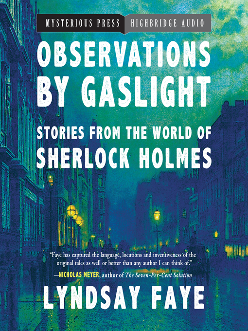 Title details for Observations by Gaslight by Lyndsay Faye - Available